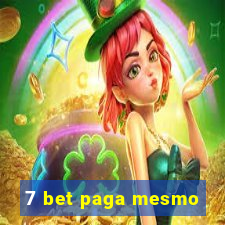 7 bet paga mesmo